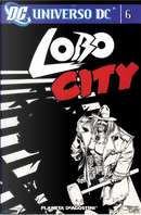 Universo DC - Lobo vol. 06 by Alan Grant, Keith Giffen, Simon Bisley