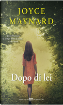 Dopo di lei by Joyce Maynard