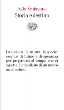 Storia e destino by Aldo Schiavone