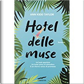 Hotel delle Muse by Ann Kidd Taylor