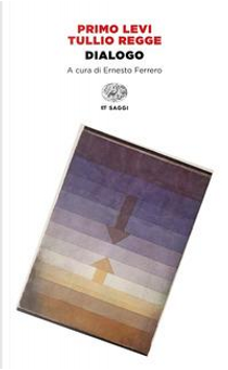 Dialogo by Primo Levi, Tullio Regge