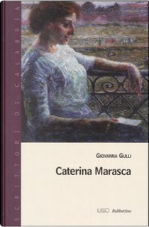 Caterina Marasca by Giovanna Gulli