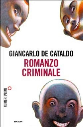 Romanzo criminale by Giancarlo De Cataldo