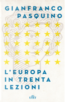L'Europa in trenta lezioni by Gianfranco Pasquino