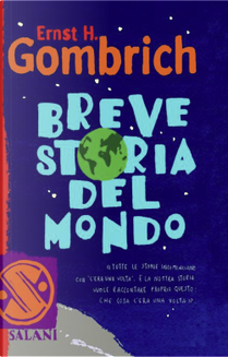 Breve storia del mondo by Ernst Hans Gombrich