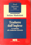 Tradurre dall'inglese by Stefano Manferlotti