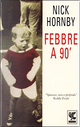 Febbre a 90' by Nick Hornby