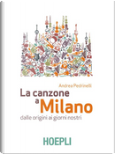 La canzone a Milano by Andrea Pedrinelli