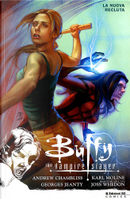 Buffy The Vampire Slayer - La nuova recluta by Andrew Chambliss, Georges Jeanty, Karl Moline