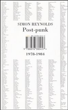 Post-punk by Simon Reynolds
