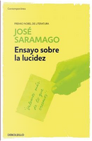 Ensayos sobre la lucidez by Jose Saramago