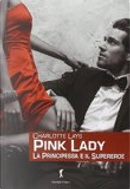 Pink Lady by Charlotte Lays
