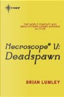 Necroscope V: Deadspawn by Brian Lumley