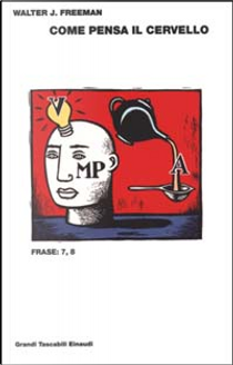 Come pensa il cervello by Walter J. Freeman