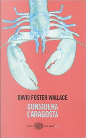 Considera l'aragosta by David Foster Wallace