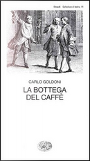 La bottega del caffè by Carlo Goldoni