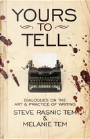 Yours to Tell by Steve Rasnic Tem