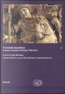 Il mondo bizantino [Volume 1]