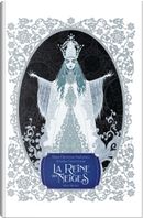 La reine des neiges by Hans Christian Andersen
