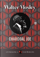Charcoal Joe by Walter Mosley