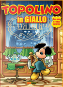Topolino in Giallo n. 11 by Alessandro Bencivenni, Bruno Concina, Giorgio Ferrari, Giorgio Figus, Giorgio Pezzin, Jaakko Seppälä