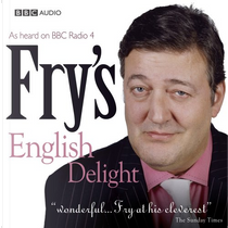 Fry's English Delight by Stephen Fry