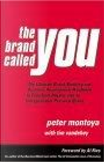 The Brand Called You by Peter Montoya, Tim Vandehey