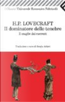 Il dominatore delle tenebre by Howard P. Lovecraft