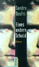 Eines anderen Schuld. by Sandro Onofri