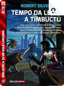 Tempo da leoni a Timbuctù by Robert Silverberg