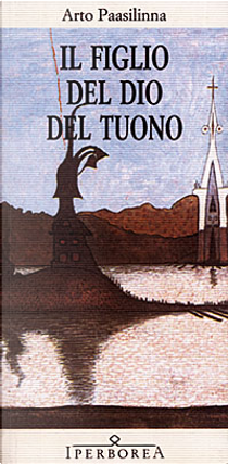 Il figlio del dio del Tuono by Arto Paasilinna