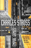 Empire Games by Charles Stross