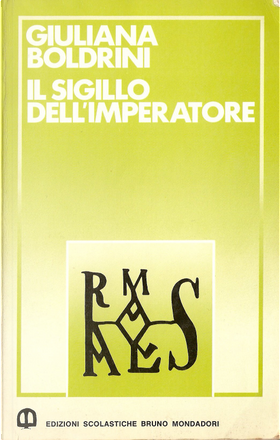 Il sigillo dell'imperatore by Giuliana Boldrini, Bruno Mondadori, Economic  pocket edition - Anobii