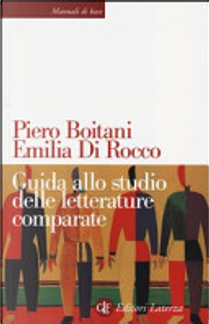 Guida allo studio delle letterature comparate by Emilia Di Rocco, Piero Boitani
