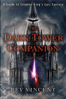 The Dark Tower Companion by Bev Vincent