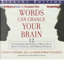 Words Can Change Your Brain by Andrew, M.D. Newberg