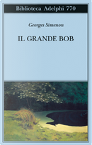 Il Grande Bob by 喬治．西默農