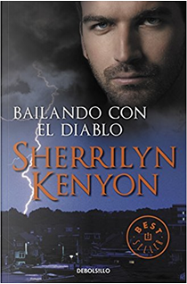 Bailando con el diablo by Sherrilyn Kenyon