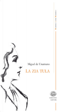 La Zia Tula by Miguel de Unamuno