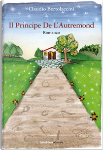 Il Principe De L'Autremond by Claudio Bertolaccini