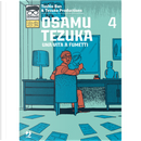 Osamu Tezuka. Una vita a fumetti vol. 4 by Toshio Ban