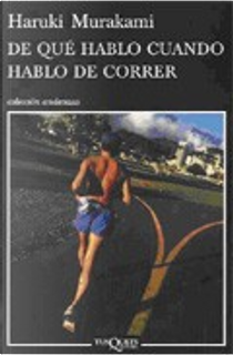 De qué hablo cuando hablo de correr by Haruki Murakami