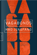 Vagabonds by Hao Jingfang