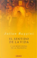 El Sentido de la vida by Julian Baggini