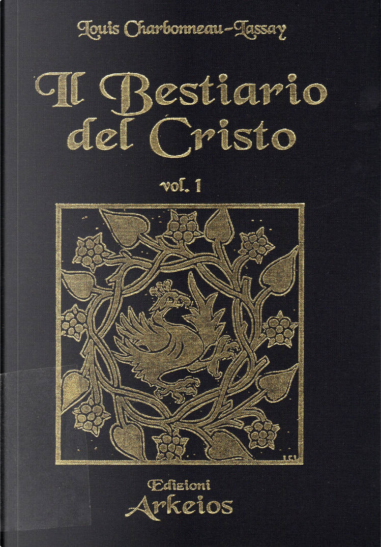 Il Bestiario del Cristo - Louis Charbonneau-Lassay - Libro