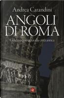 Angoli di Roma by Andrea Carandini