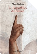 La Repubblica di Platone by Alain Badiou