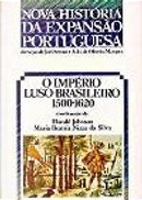 O Império Luso-Brasileiro 1500-1620