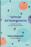 I principi del buongoverno by Paolo Marasca, Valeria Mancinelli