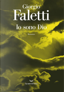Io sono Dio by Giorgio Faletti